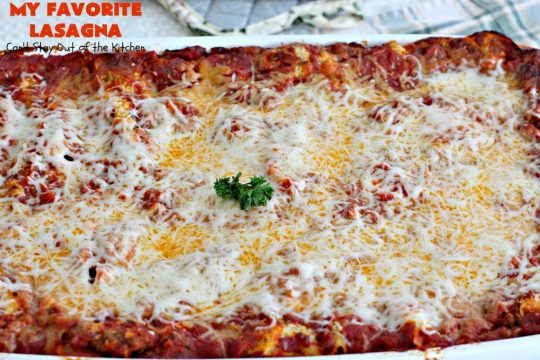 My Favorite Lasagna | Can't Stay Out of the Kitchen | this fabulous #lasagna #recipe is the ultimate! It uses #ItalianSausage & #RoTel diced tomatoes with #greenchilies to amp up the flavors. This lasagna uses 3 kinds of #cheese & is so loaded, you won't ever want to try a different recipe! Great for company. #beef  #Italian #sausage #pasta #noodles