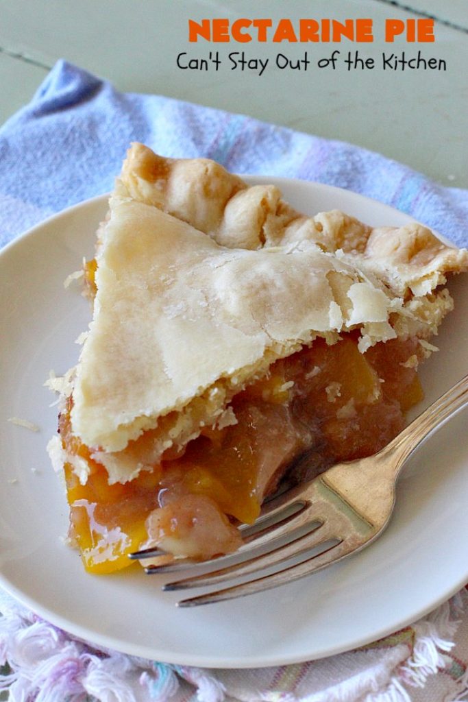 Nectarine Pie | Can't Stay Out of the Kitchen | this is absolutely the best #FruitPie ever! I never realized #nectarines tasted so great in #dessert. Better than #PeachPie! Love this #recipe. #southern #NectarinePie #cinnamon #NectarineDessert #Canbassador #WashingtonStateFruitCommission #WashingtonStoneFruitGrowers