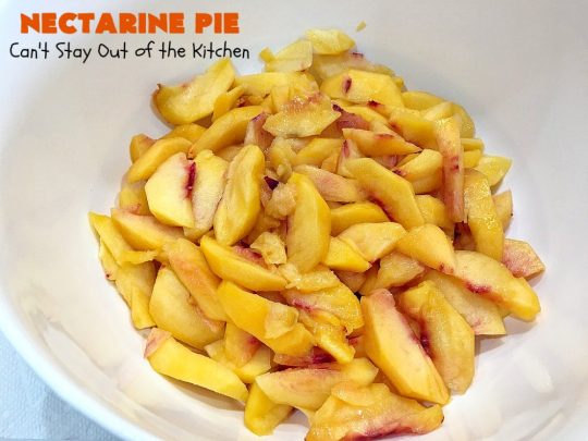 Nectarine Pie | Can't Stay Out of the Kitchen | this is absolutely the best #FruitPie ever! I never realized #nectarines tasted so great in #dessert. Better than #PeachPie! Love this #recipe. #southern #NectarinePie #cinnamon #NectarineDessert #Canbassador #WashingtonStateFruitCommission #WashingtonStoneFruitGrowers