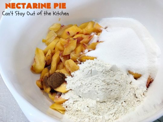 Nectarine Pie | Can't Stay Out of the Kitchen | this is absolutely the best #FruitPie ever! I never realized #nectarines tasted so great in #dessert. Better than #PeachPie! Love this #recipe. #southern #NectarinePie #cinnamon #NectarineDessert #Canbassador #WashingtonStateFruitCommission #WashingtonStoneFruitGrowers