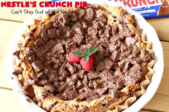 Nestle's Crunch Pie | Can't Stay Out of the Kitchen | this spectacular #pie is filled with #NestlesCrunchBars! It has that smooth milk #chocolate taste with a little crunch added to make it special. Every bite is a chocolaty delight. Terrific for company, #holidays like #ValentinesDay or special occasions. #Nestles #dessert #HolidayDessert #ChocolateDessert #NestlesCrunchPie