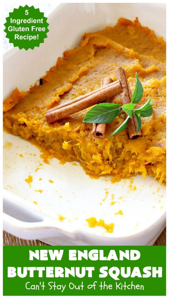 New England Butternut Squash | Can't Stay Out of the Kitchen | this delightful 5-ingredient #recipe is perfect for company, #holiday or family dinners. It's seasoned with #cinnamon & #MapleSyrup & so delicious. #veggie #GlutenFree #NewEngland #NewEnglandButternutSquash #squash #ButternutSquash