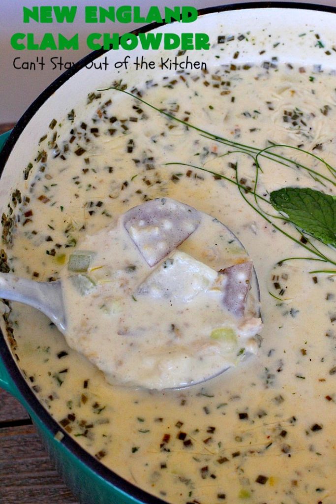 New England Clam Chowder | Can't Stay Out of the Kitchen | this is the BEST #clamchowder #recipe ever! It's filled with minced #clams, leeks, #redpotatoes & seasoned wonderfully with chives, parsley & #OldBaySeasoning. It's marvelous comfort food for #fall. We always serve it with #OysterCrackers. #glutenfree #soup #NewEnglandClamChowder #glutenfreesoup