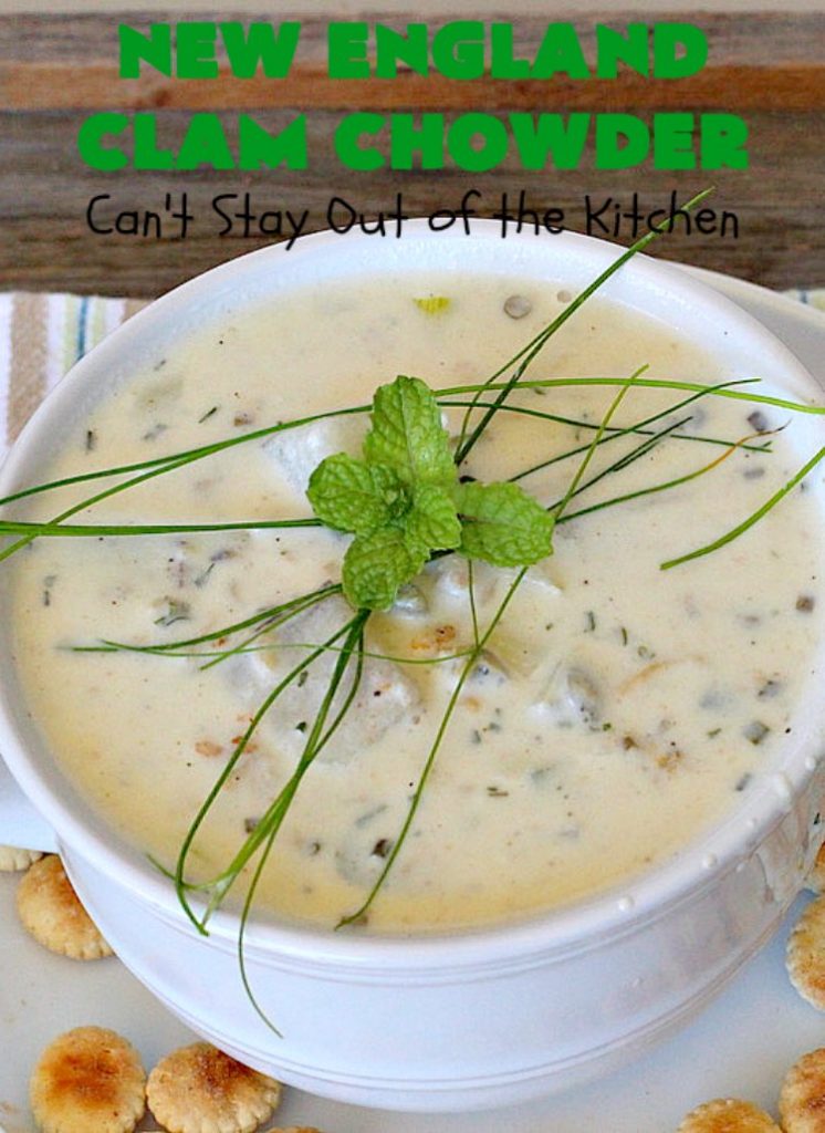 New England Clam Chowder | Can't Stay Out of the Kitchen | this is the BEST #clamchowder #recipe ever! It's filled with minced #clams, leeks, #redpotatoes & seasoned wonderfully with chives, parsley & #OldBaySeasoning. It's marvelous comfort food for #fall. We always serve it with #OysterCrackers. #glutenfree #soup #NewEnglandClamChowder #glutenfreesoup