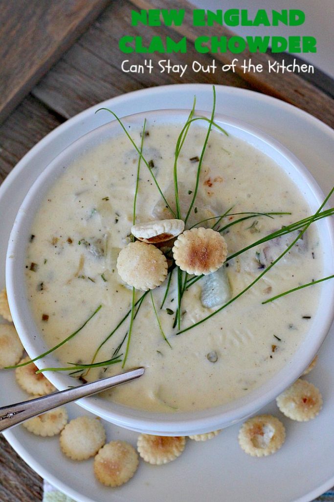 New England Clam Chowder | Can't Stay Out of the Kitchen | this is the BEST #clamchowder #recipe ever! It's filled with minced #clams, leeks, #redpotatoes & seasoned wonderfully with chives, parsley & #OldBaySeasoning. It's marvelous comfort food for #fall. We always serve it with #OysterCrackers. #glutenfree #soup #NewEnglandClamChowder #glutenfreesoup