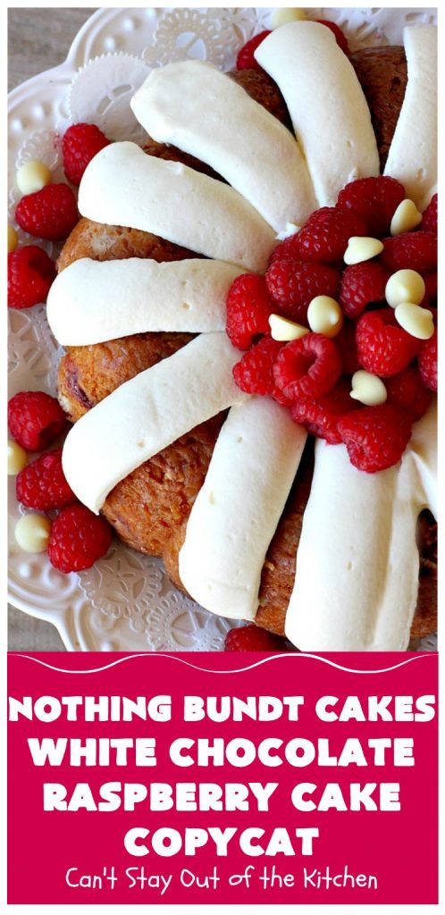 Nothing Bundt Cakes White Chocolate Raspberry Cake Copycat | Can't Stay Out of the Kitchen | this spectacular #CopycatRecipe will rock your world! #WhiteChocolate & #RaspberryPieFilling combined with #CreamCheese frosting make this a #dessert you won't be able to resist! #NothingBundtCakes #cake #holiday #ChocolateDessert #RaspberryDessert #HolidayDessert #NothingBundtCakesWhiteChocolateRaspberryCakeCopycat #recipe #copycat