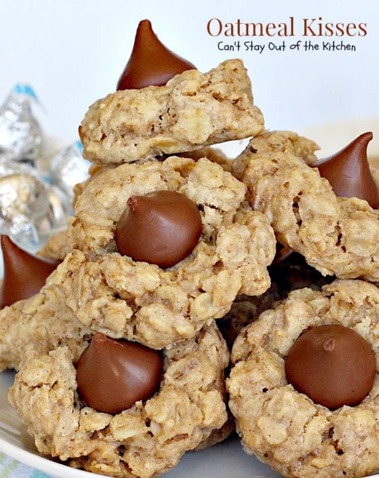 Oatmeal Kisses | Can't Stay Out of the Kitchen | These delightful #oatmeal #cookies have a hint of #cinnamon and a #Hershey'skiss pressed in the center of each one. #dessert #chocolate