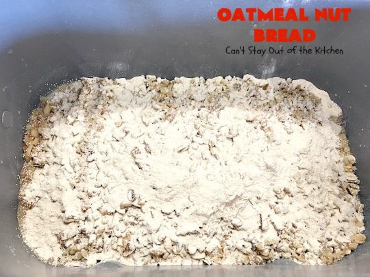 Oatmeal Nut Bread | Can't Stay Out of the Kitchen | this fantastic homemade #bread is made in the #breadmaker so it only takes 5 minutes to prepare! Perfect for #holiday dinners like #MothersDay or #FathersDay. #oatmeal #walnuts