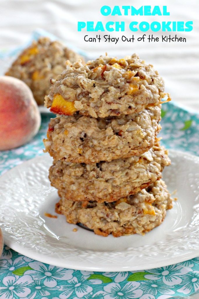 Oatmeal Peach Cookies | Can't Stay Out of the Kitchen | these spectacular #cookies contain #oatmeal, fresh #peaches, #coconut & #pecans. They are absolutely mouthwatering & a terrific #recipe to make during #PeachSeason. #tailgating #dessert #PeachDessert #OatmealCookie #OatmealPeachCookies #LaborDay #LaborDayDessert