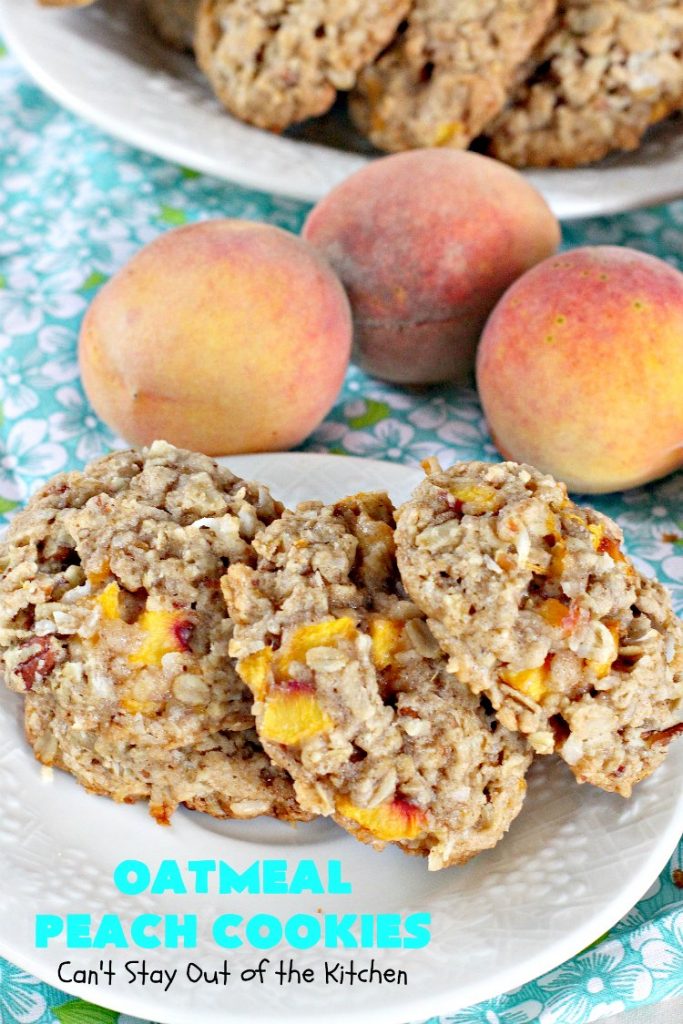 Oatmeal Peach Cookies | Can't Stay Out of the Kitchen | these spectacular #cookies contain #oatmeal, fresh #peaches, #coconut & #pecans. They are absolutely mouthwatering & a terrific #recipe to make during #PeachSeason. #tailgating #dessert #PeachDessert #OatmealCookie #OatmealPeachCookies #LaborDay #LaborDayDessert