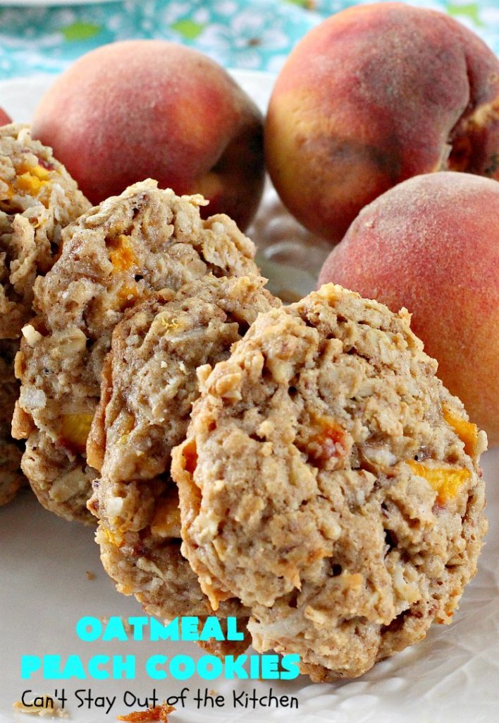 Oatmeal Peach Cookies | Can't Stay Out of the Kitchen | these spectacular #cookies contain #oatmeal, fresh #peaches, #coconut & #pecans. They are absolutely mouthwatering & a terrific #recipe to make during #PeachSeason. #tailgating #dessert #PeachDessert #OatmealCookie #OatmealPeachCookies #LaborDay #LaborDayDessert
