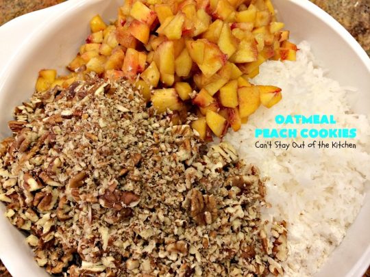 Oatmeal Peach Cookies | Can't Stay Out of the Kitchen | these spectacular #cookies contain #oatmeal, fresh #peaches, #coconut & #pecans. They are absolutely mouthwatering & a terrific #recipe to make during #PeachSeason. #tailgating #dessert #PeachDessert #OatmealCookie #OatmealPeachCookies #LaborDay #LaborDayDessert