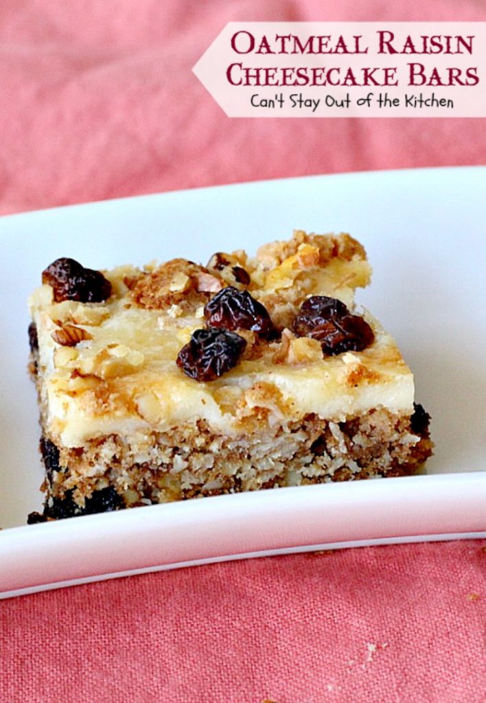 Oatmeal Raisin Cheesecake Bars | Can't Stay Out of the Kitchen | traditional #oatmealraisin #cookies with a luscious #cheesecake layer make for a #brownie to die for! #dessert