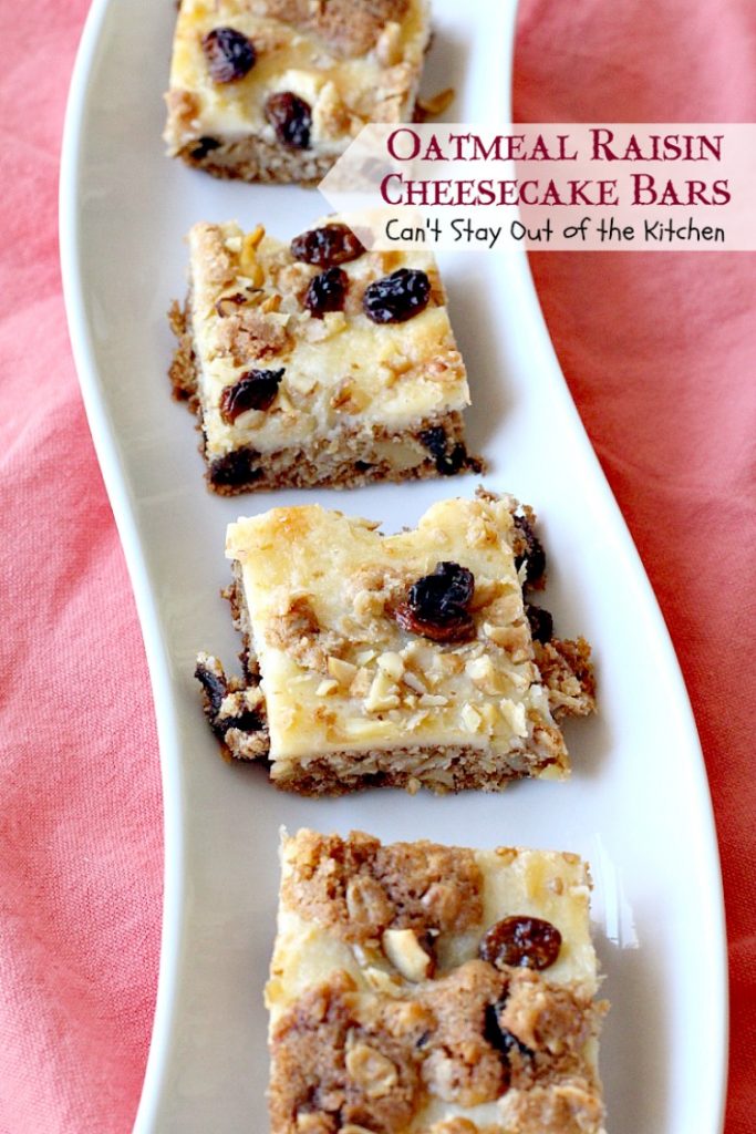 Oatmeal Raisin Cheesecake Bars | Can't Stay Out of the Kitchen | traditional #oatmealraisin #cookies with a luscious #cheesecake layer make for a #brownie to die for! #dessert