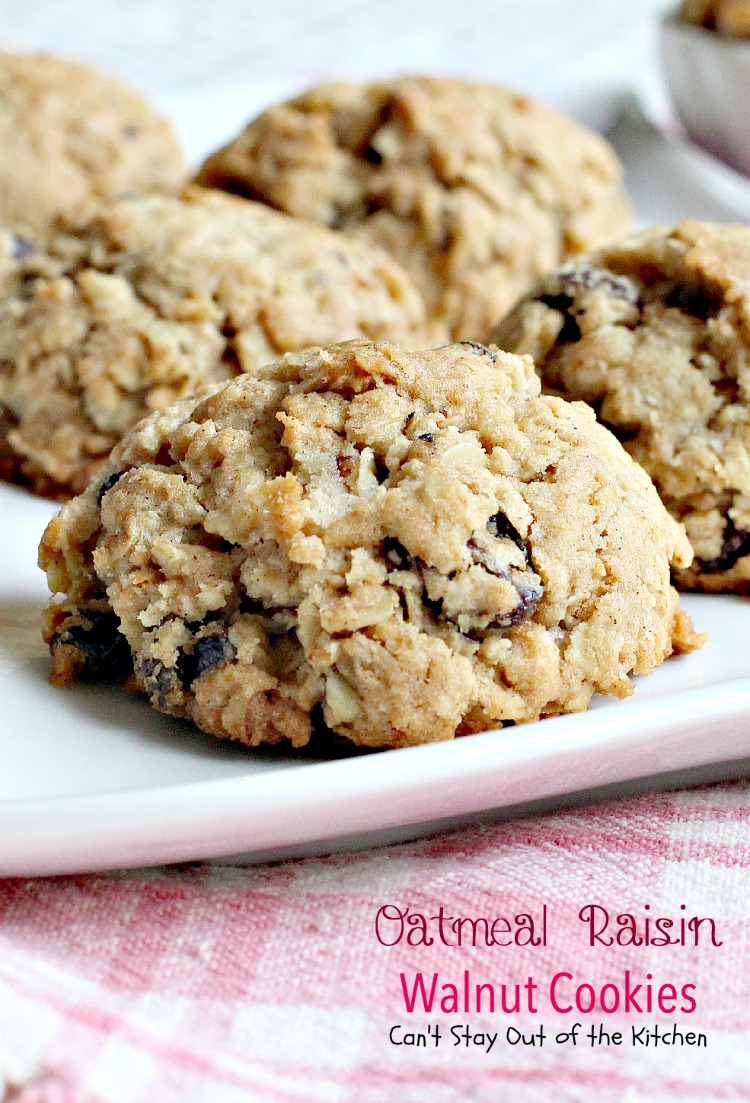 Oatmeal Raisin Walnut Cookies | Can't Stay Out of the Kitchen
