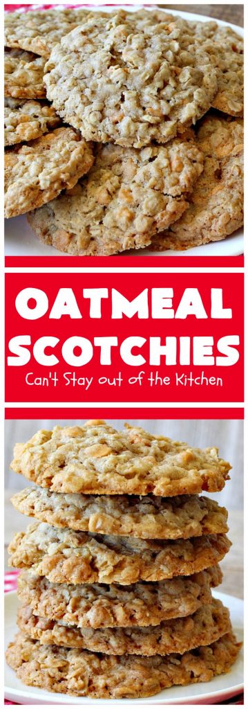 Oatmeal Scotchies | Can't Stay Out of the Kitchen | this vintage #recipe is still the best comfort food if you enjoy #OatmealCookies. These include #ButterscotchChips & #cinnamon. Delightful for #tailgating parties, school lunches, potlucks & backyard BBQs. #Oatmeal #cookies #dessert #OatmealScotchies #ButterscotchDessert