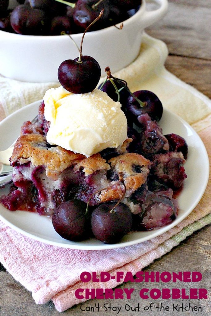 Old-Fashioned Cherry Cobbler | Can't Stay Out of the Kitchen | This spectacular #cherrycobbler #recipe makes it's own #cherry syrup while baking which can be drizzled over top. Absolutely scrumptious #dessert for #LaborDay & other #holidays.