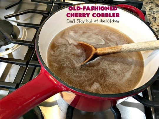 Old-Fashioned Cherry Cobbler | Can't Stay Out of the Kitchen | This spectacular #cherrycobbler #recipe makes it's own #cherry syrup while baking which can be drizzled over top. Absolutely scrumptious #dessert for #LaborDay & other #holidays.