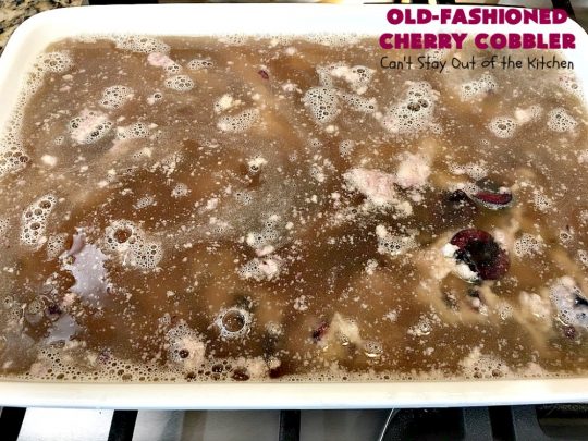 Old-Fashioned Cherry Cobbler | Can't Stay Out of the Kitchen | This spectacular #cherrycobbler #recipe makes it's own #cherry syrup while baking which can be drizzled over top. Absolutely scrumptious #dessert for #LaborDay & other #holidays.