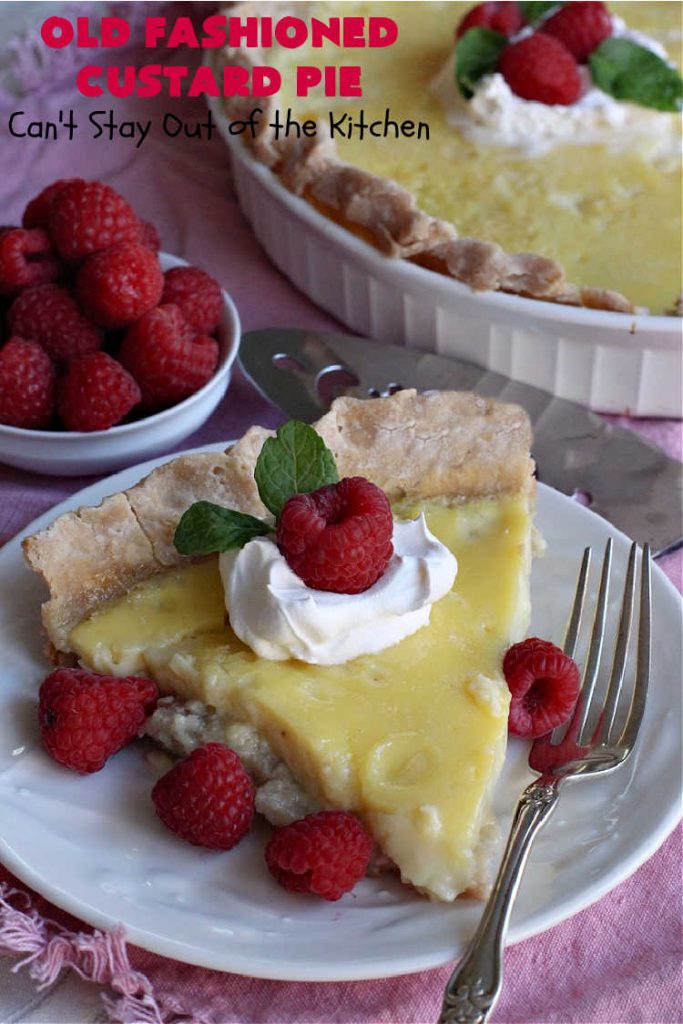 Old Fashioned Custard Pie | Can't Stay Out of the Kitchen | this delicious #pie is so mouthwatering yet easy to make. It makes a great #dessert especially when you need one whipped up in a jiffy. It's always been one of my kid's favorite pie recipes because it's not overly sweet. #CustardPie #MomsCustardPie #OldFashionedCustardPie #EasyCustardPie
