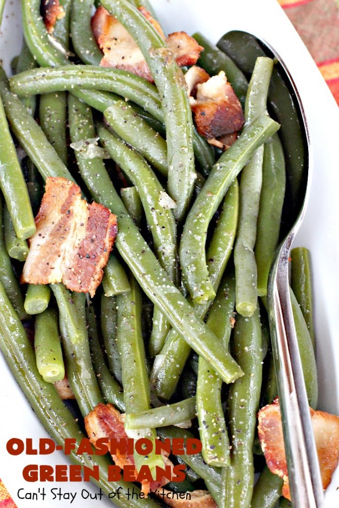 Old-Fashioned Green Beans | Can't Stay Out of the Kitchen | my Mom's simple & easy recipe. Her's is made with #bacon. Great side dish for family dinners, #FathersDay & other #holidays. #greenbeans #glutenfree