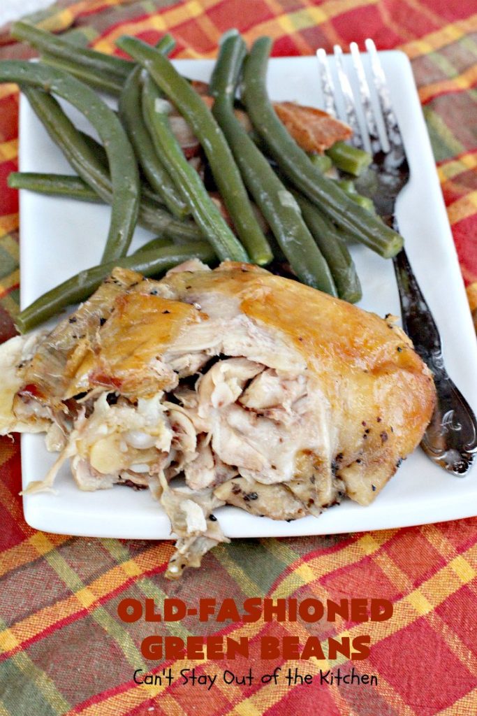 Old-Fashioned Green Beans | Can't Stay Out of the Kitchen | my Mom's simple & easy recipe. Her's is made with #bacon. Great side dish for family dinners, #FathersDay & other #holidays. #greenbeans #glutenfree