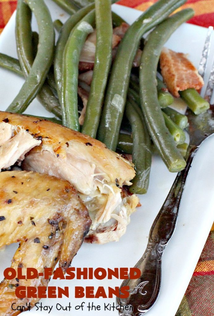 Old-Fashioned Green Beans | Can't Stay Out of the Kitchen | my Mom's simple & easy recipe. Her's is made with #bacon. Great side dish for family dinners, #FathersDay & other #holidays. #greenbeans #glutenfree