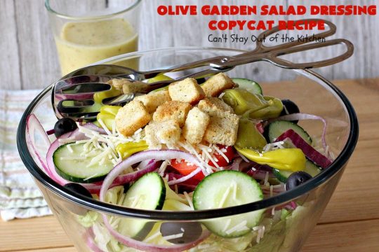 Olive Garden Salad Dressing Copycat Recipe | Can't Stay Out of the Kitchen | this is the BEST #OliveGarden #CopycatRecipe for #SaladDressing I've ever eaten. Absolutely delicious & can be mixed up in about 5 minutes! Wonderful for family, company or #holiday dinners. #salad #OliveGardenSaladDressing #OliveGardenSaladDressingCopycatRecipe