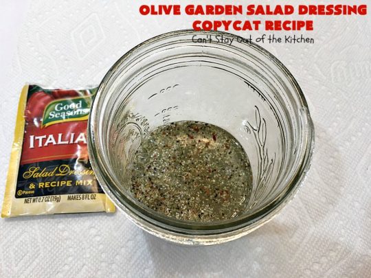 Olive Garden Salad Dressing Copycat Recipe | Can't Stay Out of the Kitchen | this is the BEST #OliveGarden #CopycatRecipe for #SaladDressing I've ever eaten. Absolutely delicious & can be mixed up in about 5 minutes! Wonderful for family, company or #holiday dinners. #salad #OliveGardenSaladDressing #OliveGardenSaladDressingCopycatRecipe