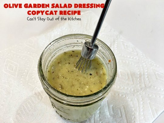 Olive Garden Salad Dressing Copycat Recipe | Can't Stay Out of the Kitchen | this is the BEST #OliveGarden #CopycatRecipe for #SaladDressing I've ever eaten. Absolutely delicious & can be mixed up in about 5 minutes! Wonderful for family, company or #holiday dinners. #salad #OliveGardenSaladDressing #OliveGardenSaladDressingCopycatRecipe