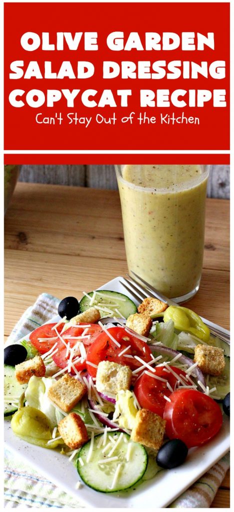 Olive Garden Salad Dressing Copycat Recipe | Can't Stay Out of the Kitchen | this is the BEST #OliveGarden #CopycatRecipe for #SaladDressing I've ever eaten. Absolutely delicious & can be mixed up in about 5 minutes! Wonderful for family, company or #holiday dinners. #salad #OliveGardenSaladDressing #OliveGardenSaladDressingCopycatRecipe