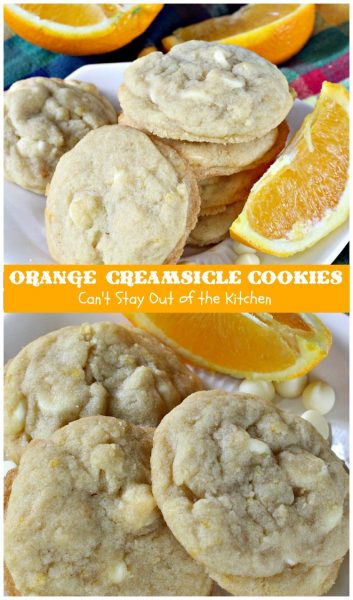 Orange Creamsicle Cookies | Can't Stay Out of the Kitchen | these lovely #cookies are filled with #orange zest and #whitechocolatechips. #dessert #chocolate