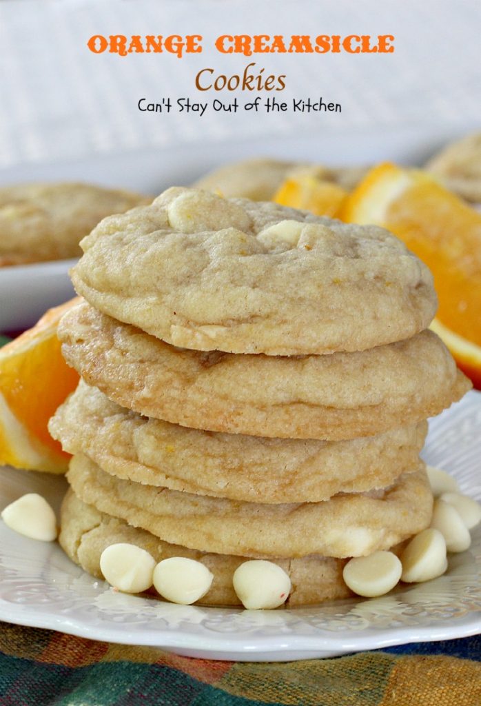 Orange Creamsicle Cookies | Can't Stay Out of the Kitchen | these lovely #cookies are filled with #orange zest and #whitechocolatechips. #dessert #chocolate