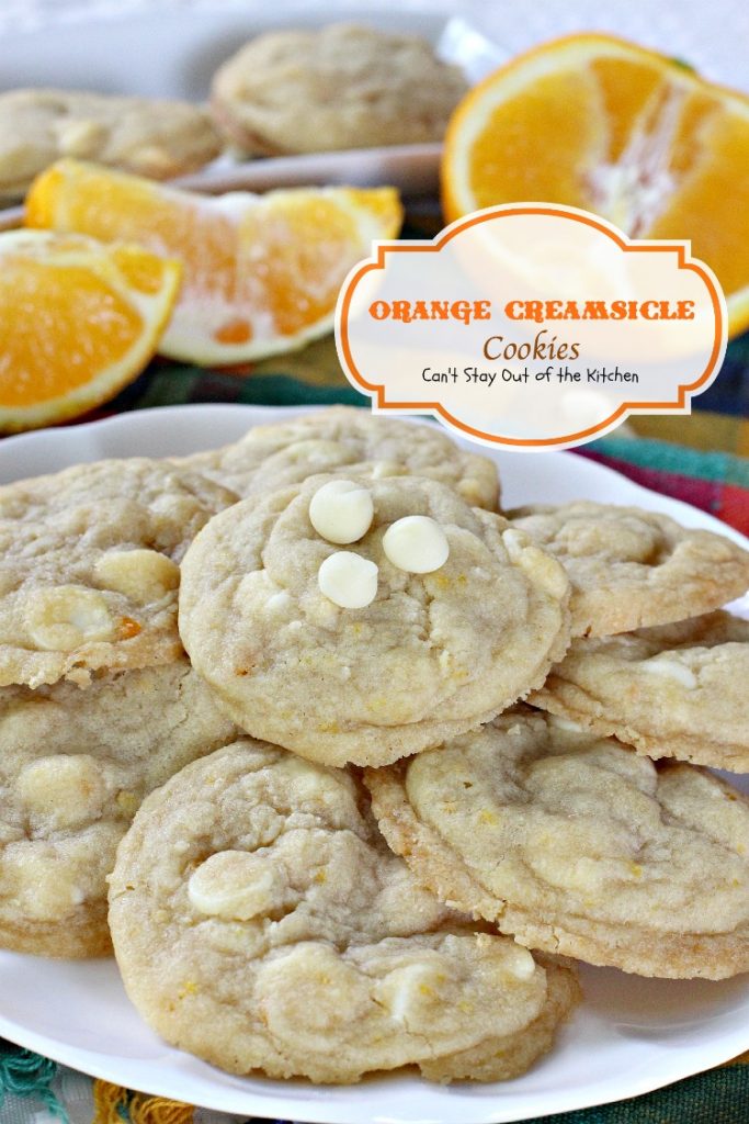 Orange Creamsicle Cookies | Can't Stay Out of the Kitchen | these lovely #cookies are filled with #orange zest and #whitechocolatechips. #dessert #chocolate