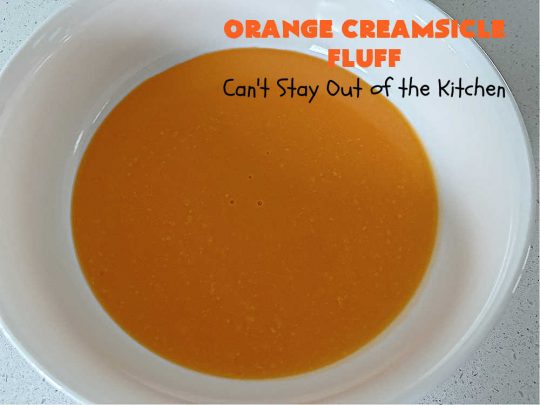 Orange Creamsicle Fluff | Can't Stay Out of the Kitchen | this fluffy #FruitSalad is outrageously good! It's smooth & creamy & tastes like eating #OrangeCreamsicle. #OrangeExtract makes it just pop in flavor. Terrific for company or #holiday dinners like #Easter, #MothersDay or #FathersDay. #pecans #marshmallows #MandarinOranges #MaraschinoCherries #OrangeCreamsicleFluff