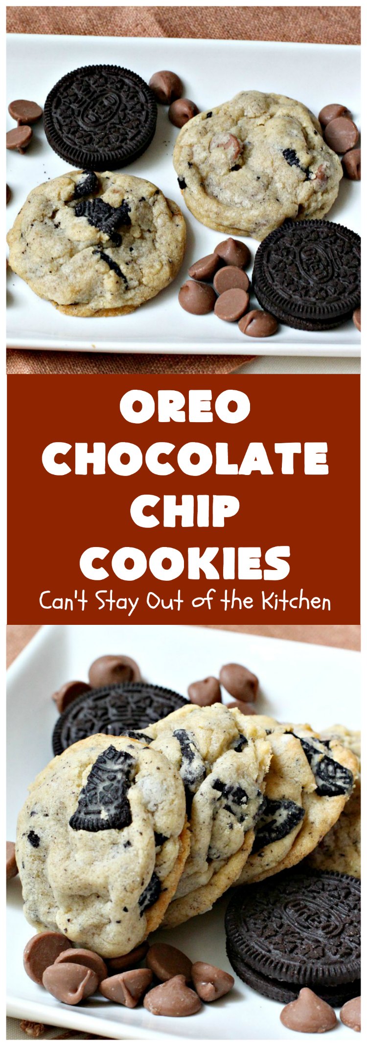 Oreo Chocolate Chip Cookies | Can't Stay Out of the Kitchen | these outrageous #cookies are insanely good. If you need a #chocolate fix, this is the #dessert to try! Great for #tailgating, potlucks & #holiday parties, too. #Oreos #ChocolateDessert #OreoDessert #ChocolateChips #OreoChocolateChipCookies