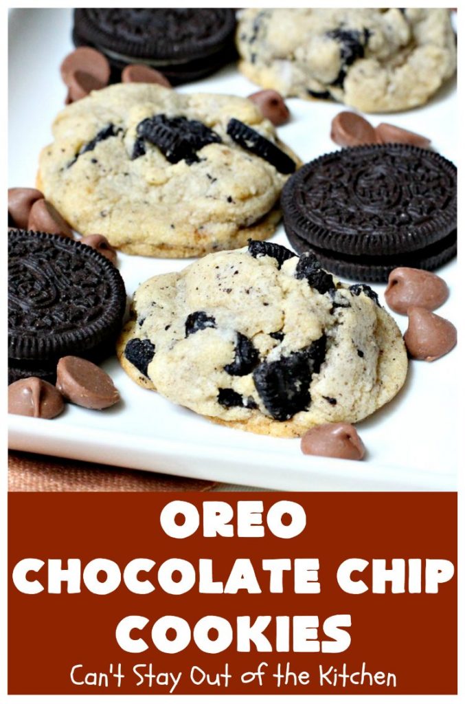 Oreo Chocolate Chip Cookies | Can't Stay Out of the Kitchen | these outrageous #cookies are insanely good. If you need a #chocolate fix, this is the #dessert to try! Great for #tailgating, potlucks & #holiday parties, too. #Oreos #ChocolateDessert #OreoDessert #ChocolateChips #OreoChocolateChipCookies