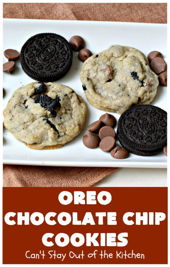 Oreo Chocolate Chip Cookies | Can't Stay Out of the Kitchen | these outrageous #cookies are insanely good. If you need a #chocolate fix, this is the #dessert to try! Great for #tailgating, potlucks & #holiday parties, too. #Oreos #ChocolateDessert #OreoDessert #ChocolateChips #OreoChocolateChipCookies