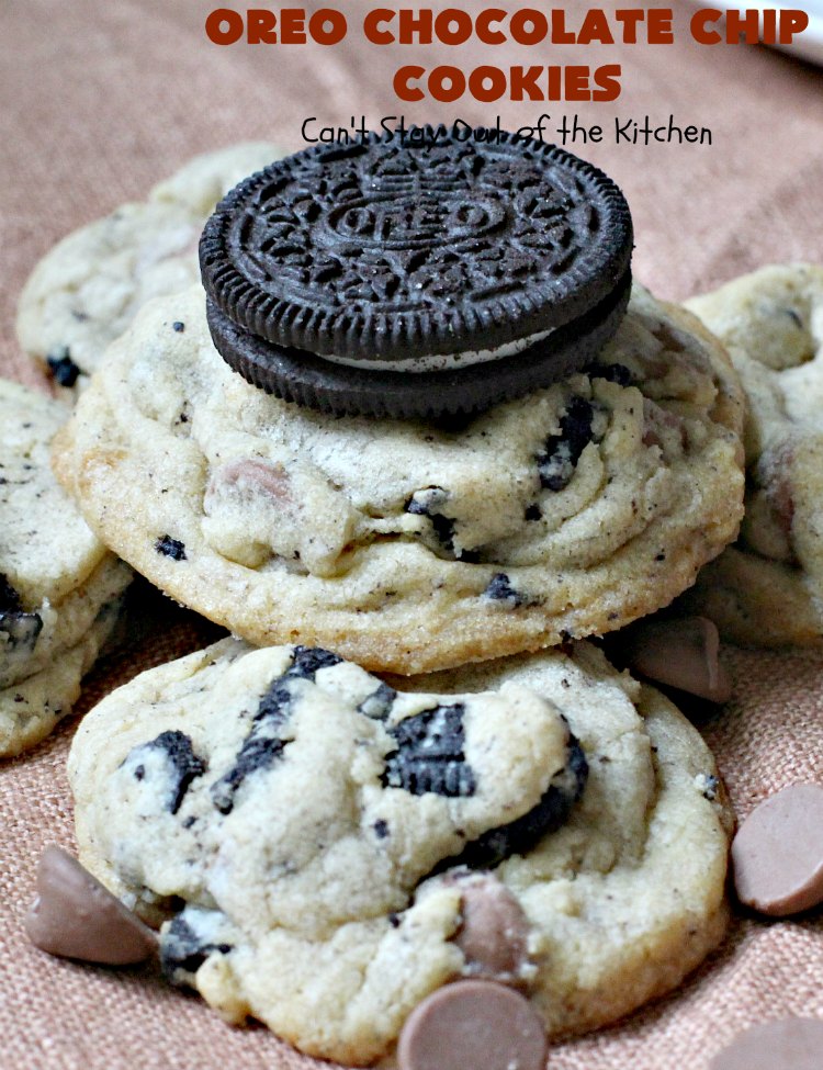 Oreo Chocolate Chip Cookies | Can't Stay Out of the Kitchen | these outrageous #cookies are insanely good. If you need a #chocolate fix, this is the #dessert to try! Great for #tailgating, potlucks & #holiday parties, too. #Oreos #ChocolateDessert #OreoDessert #ChocolateChips #OreoChocolateChipCookies
