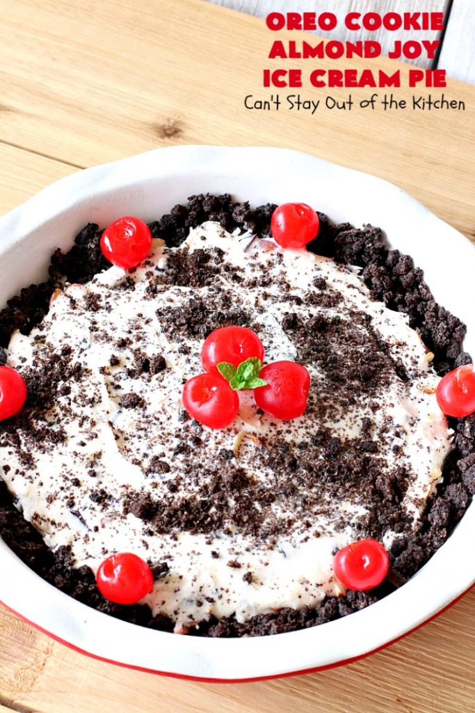 Oreo Cookie Almond Joy Ice Cream Pie | Can't Stay Out of the Kitchen | Wow your family and friends with this spectacular #IceCreamPie for #MothersDay! It combines the best of #Oreos with #AlmondJoyBars! Plus, it's a super easy 5-ingredient #dessert to die for! #Holiday #Pie #HolidayDessert #ChocolateDessert #OreoDessert #AlmondJoyDessert #ChocolatePie #OreoPie #IceCream #AlmondJoyPie #OreoCookieAlmondJoyIceCreamPie