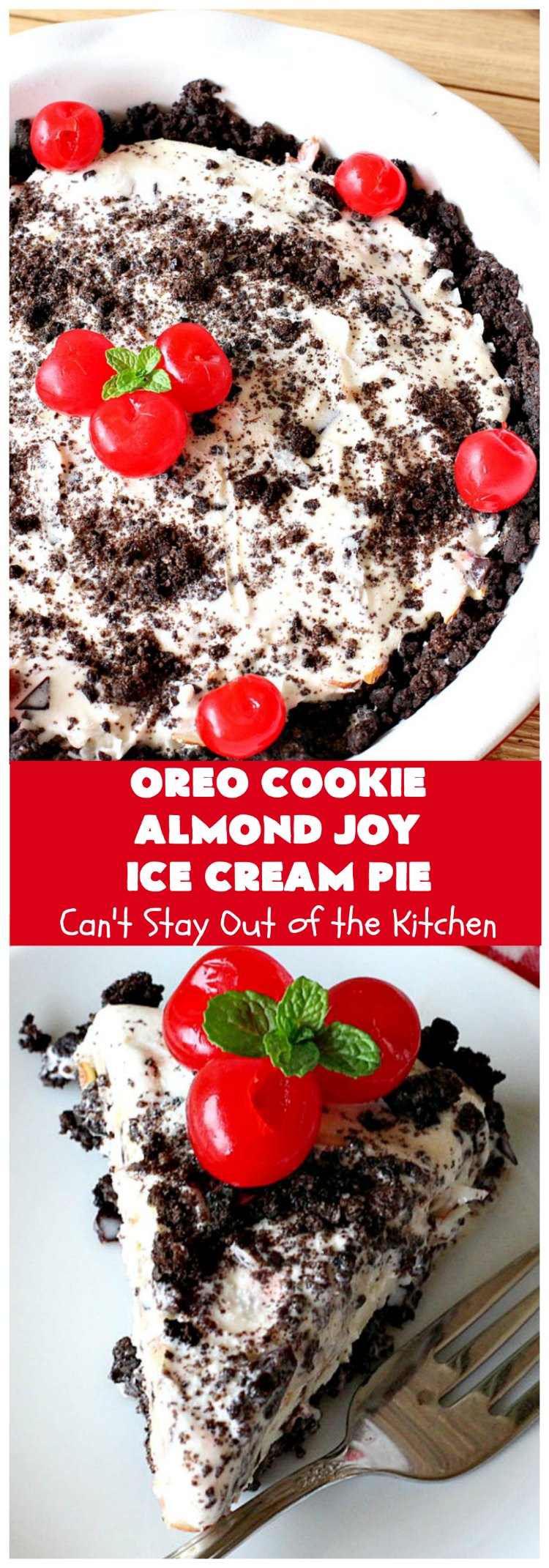Oreo Cookie Almond Joy Ice Cream Pie | Can't Stay Out of the Kitchen | Wow your family and friends with this spectacular #IceCreamPie for #ValentinesDay! It combines the best of #Oreos with #AlmondJoyBars! Plus, it's a super easy 5-ingredient #dessert to die for! #Holiday #Pie #HolidayDessert #ChocolateDessert #OreoDessert #AlmondJoyDessert #ChocolatePie #OreoPie #IceCream #AlmondJoyPie #OreoCookieAlmondJoyIceCreamPie