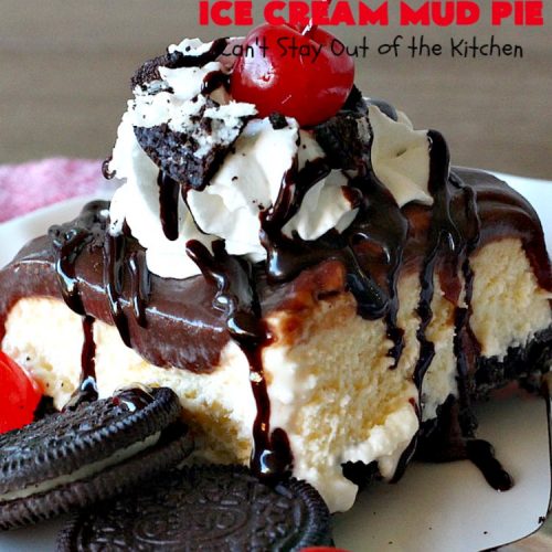 Oreo Cookie Ice Cream Mud Pie | Can't Stay Out of the Kitchen | this amazing #dessert is made with #OreoCookies, vanilla #IceCream & has a #ChocolateSauce over top. It's sensational for any special occasion or company dessert. #OreoDessert #ChocolateDessert #IceCreamDessert #OreoCookieIceCreamMudPie
