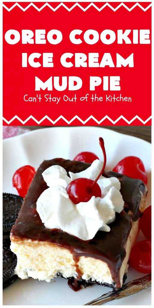 Oreo Cookie Ice Cream Mud Pie | Can't Stay Out of the Kitchen | this amazing #dessert is made with #OreoCookies, vanilla #IceCream & has a #ChocolateSauce over top. It's sensational for any special occasion or company dessert. #OreoDessert #ChocolateDessert #IceCreamDessert #OreoCookieIceCreamMudPie