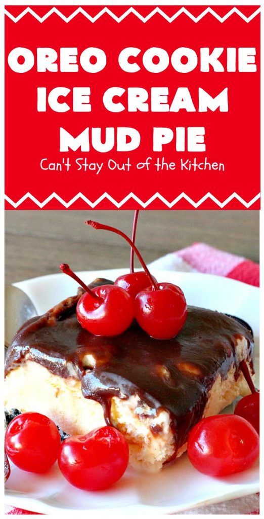 Oreo Cookie Ice Cream Mud Pie | Can't Stay Out of the Kitchen | this amazing #dessert is made with #OreoCookies, vanilla #IceCream & has a #ChocolateSauce over top. It's sensational for any special occasion or company dessert. #OreoDessert #ChocolateDessert #IceCreamDessert #OreoCookieIceCreamMudPie