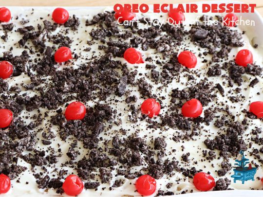 Oreo Éclair Dessert | Can't Stay Out of the Kitchen | This is the ultimate in a luscious, drool-worthy #dessert. It tastes like eating #Éclairs with #Oreos in them yet uses only 6 ingredients! It's topped with a delightful #CreamCheese icing that increases the flavor even more. Top with more #OreoCookies & #MaraschinoCherries for a festive & beautiful company or HolidayDessert that everyone will swoon over! #OreoÉclairDessert