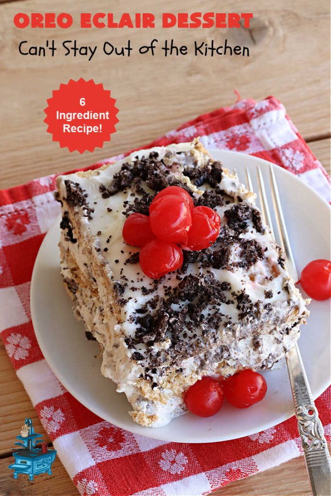Oreo Éclair Dessert | Can't Stay Out of the Kitchen | This is the ultimate in a luscious, drool-worthy #dessert. It tastes like eating #Éclairs with #Oreos in them yet uses only 6 ingredients! It's topped with a delightful #CreamCheese icing that increases the flavor even more. Top with more #OreoCookies & #MaraschinoCherries for a festive & beautiful company or HolidayDessert that everyone will swoon over! #OreoÉclairDessert