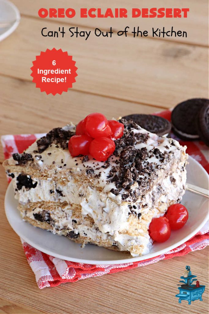 Oreo Éclair Dessert | Can't Stay Out of the Kitchen | This is the ultimate in a luscious, drool-worthy #dessert. It tastes like eating #Éclairs with #Oreos in them yet uses only 6 ingredients! It's topped with a delightful #CreamCheese icing that increases the flavor even more. Top with more #OreoCookies & #MaraschinoCherries for a festive & beautiful company or HolidayDessert that everyone will swoon over! #OreoÉclairDessert