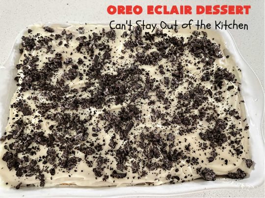 Oreo Éclair Dessert | Can't Stay Out of the Kitchen | This is the ultimate in a luscious, drool-worthy #dessert. It tastes like eating #Éclairs with #Oreos in them yet uses only 6 ingredients! It's topped with a delightful #CreamCheese icing that increases the flavor even more. Top with more #OreoCookies & #MaraschinoCherries for a festive & beautiful company or HolidayDessert that everyone will swoon over! #OreoÉclairDessert