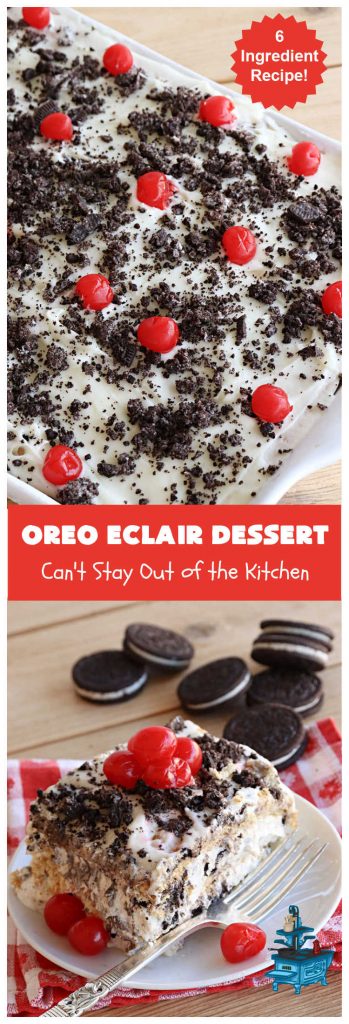 Oreo Éclair Dessert | Can't Stay Out of the Kitchen