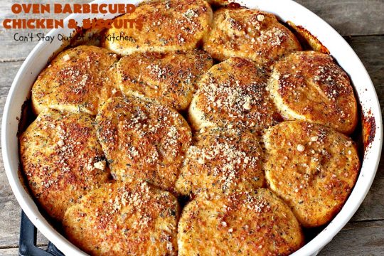 Oven Barbecued Chicken and Biscuits | Can't Stay Out of the Kitchen | this quick & easy 7-ingredient #chicken entree is perfect for weeknights when you're short on time. It only takes 5 minutes to prepare. This kid-friendly #casserole is absolutely mouthwatering. Our company loved it. #biscuits #BBQ #parmesancheese #BBQChicken 